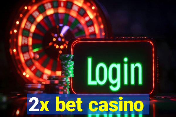 2x bet casino