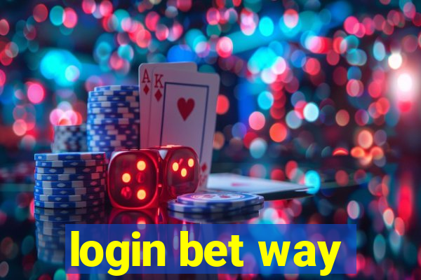 login bet way