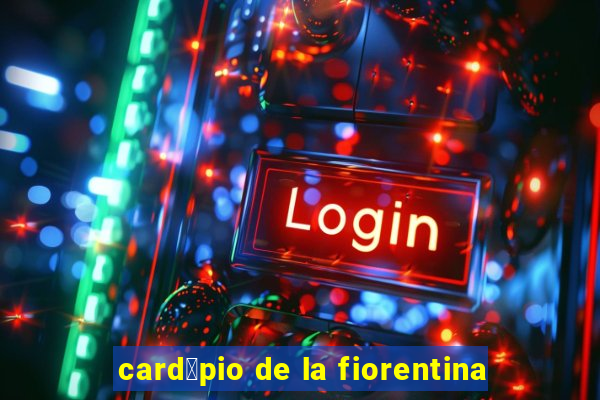 card谩pio de la fiorentina