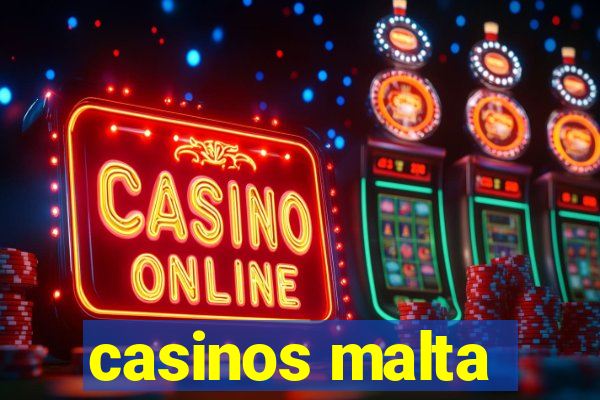 casinos malta