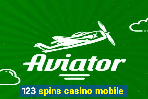 123 spins casino mobile