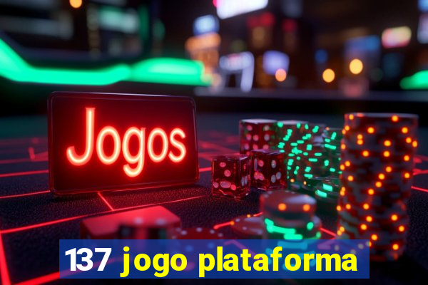 137 jogo plataforma