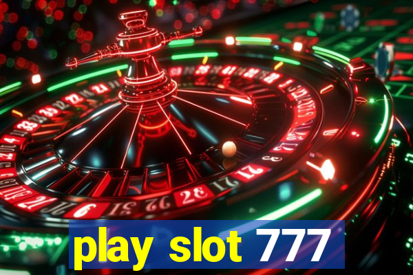 play slot 777