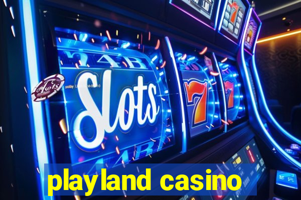 playland casino