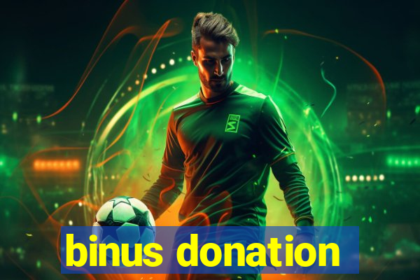 binus donation