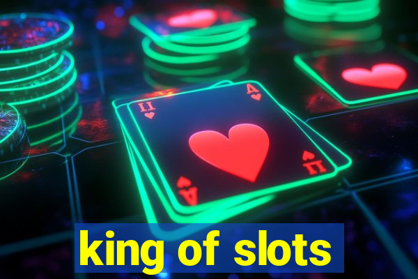 king of slots