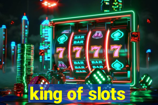 king of slots