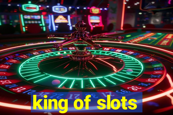 king of slots