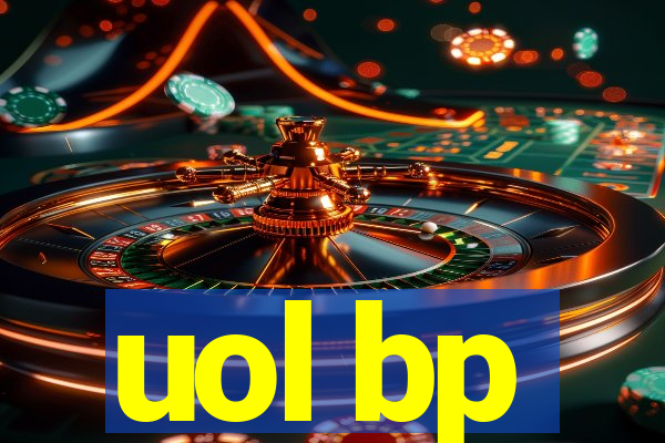 uol bp