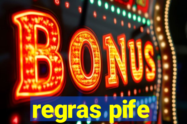 regras pife