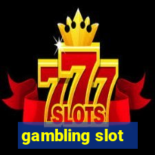 gambling slot