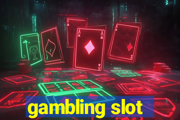 gambling slot