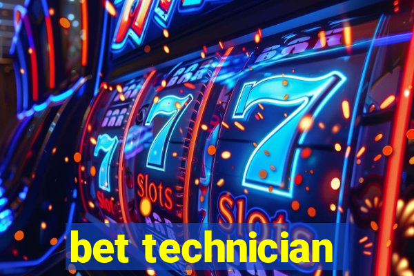 bet technician