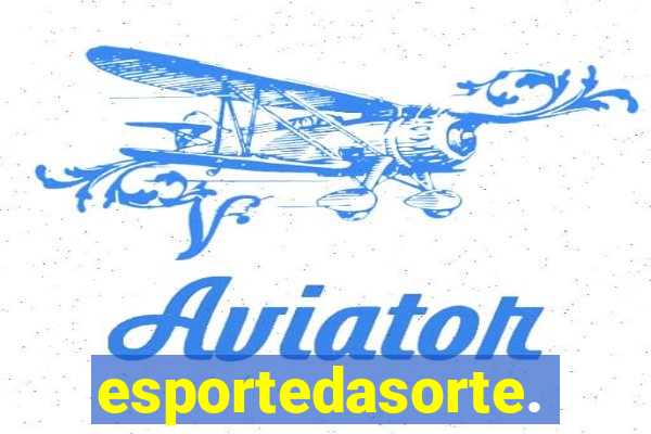 esportedasorte.bet