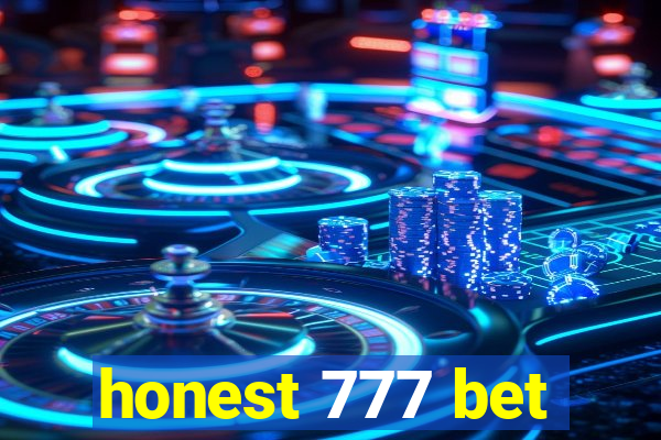 honest 777 bet