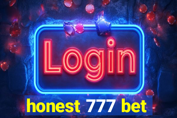 honest 777 bet