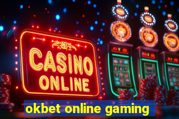 okbet online gaming