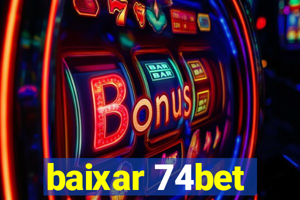 baixar 74bet