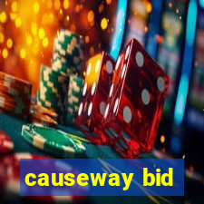 causeway bid