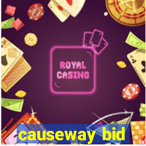 causeway bid