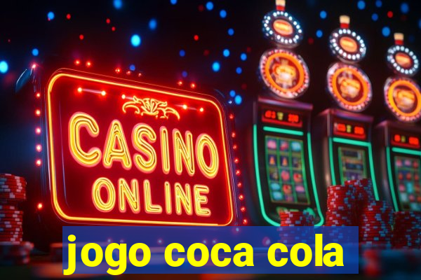 jogo coca cola