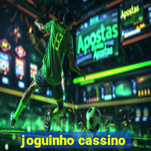 joguinho cassino