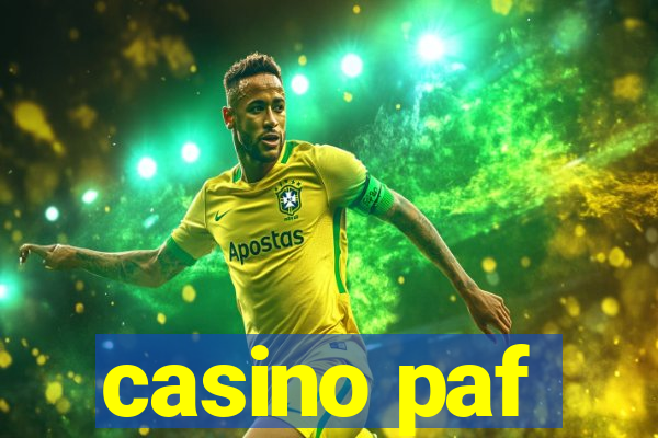 casino paf