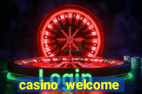 casino welcome bonus no deposit required