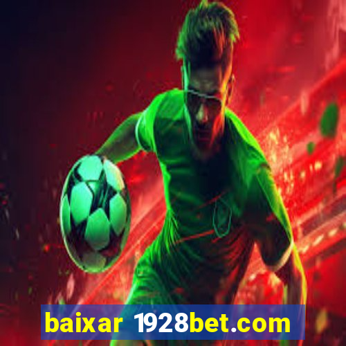 baixar 1928bet.com