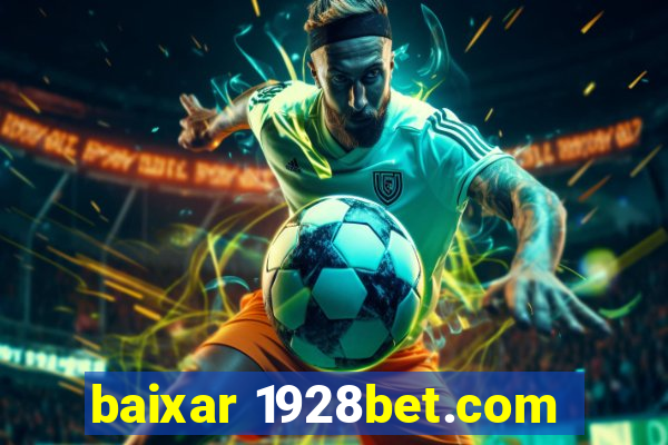 baixar 1928bet.com