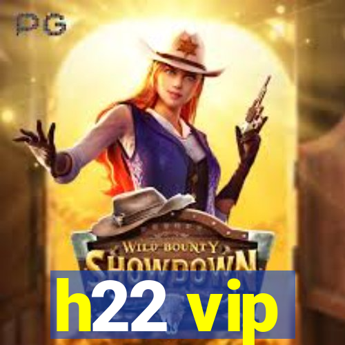 h22 vip