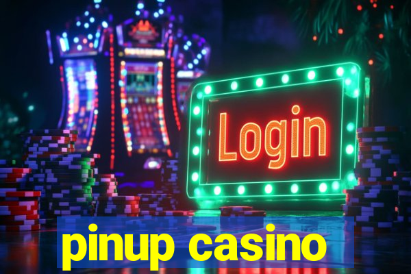 pinup casino