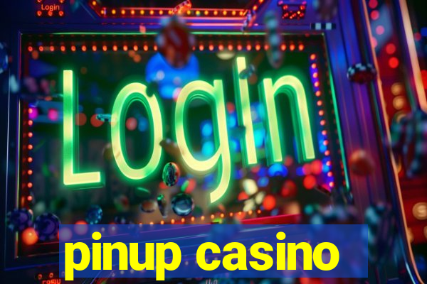 pinup casino