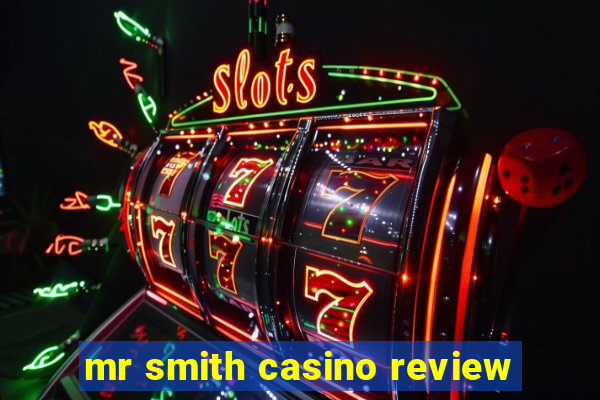 mr smith casino review