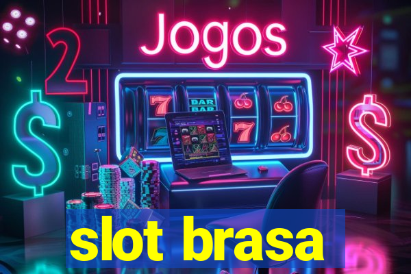 slot brasa