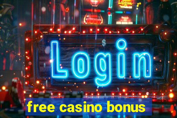 free casino bonus