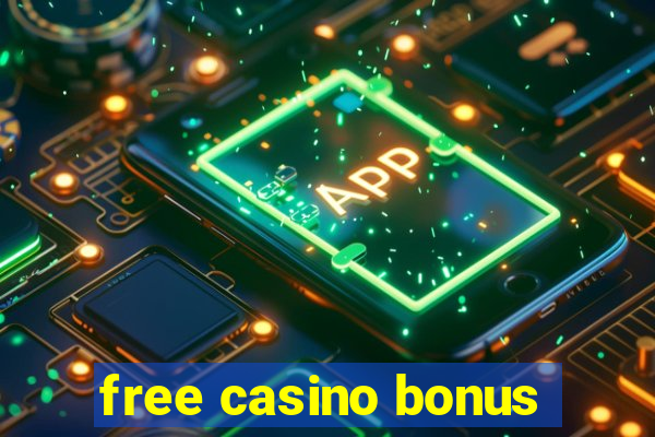 free casino bonus