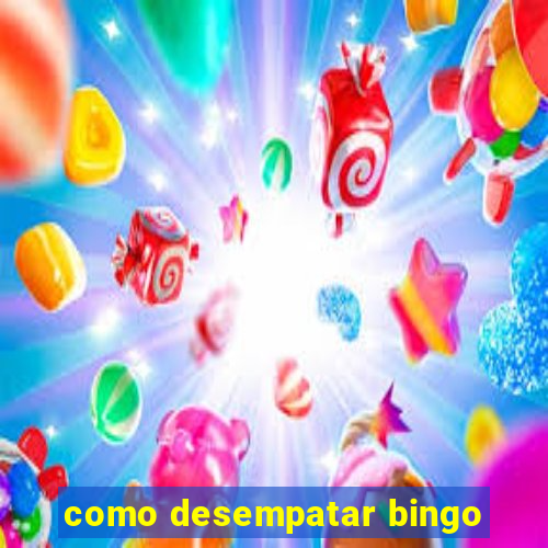 como desempatar bingo