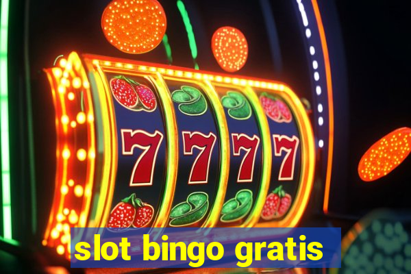 slot bingo gratis