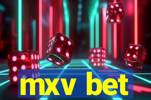 mxv bet