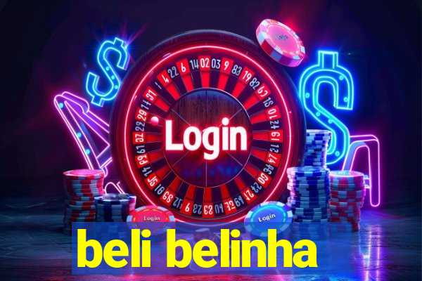 beli belinha