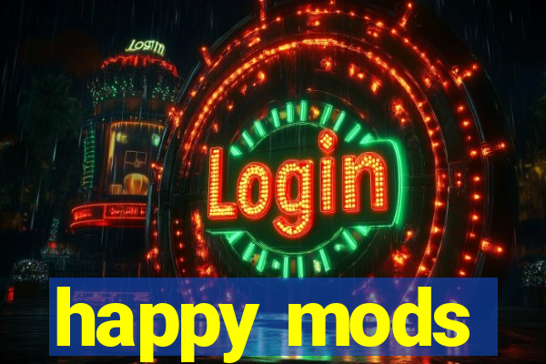 happy mods