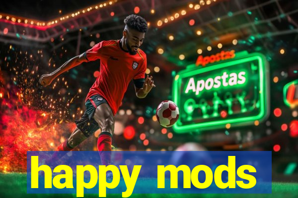 happy mods