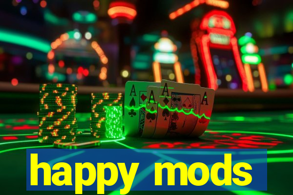 happy mods