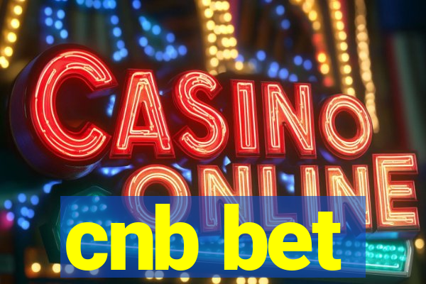 cnb bet