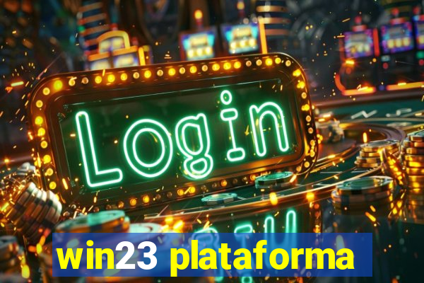 win23 plataforma