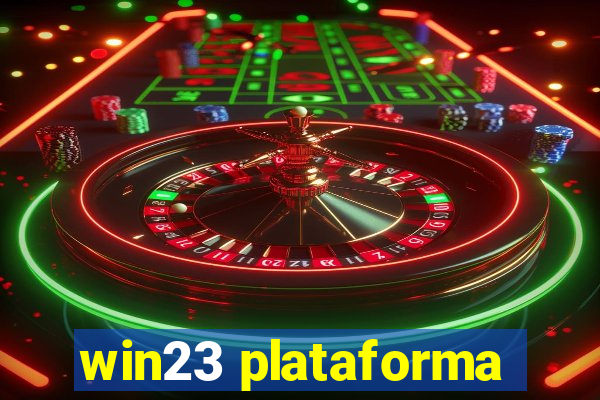 win23 plataforma