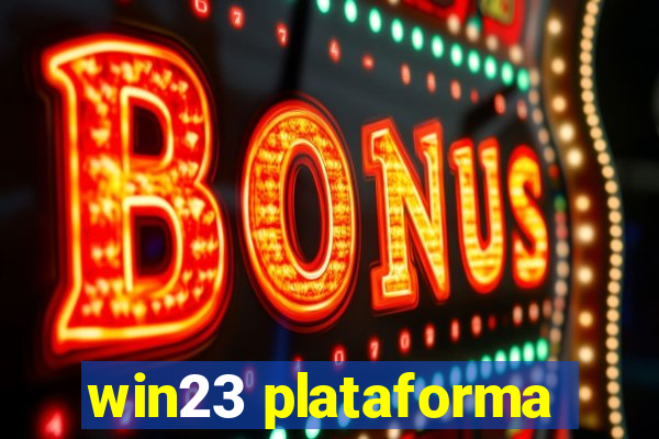 win23 plataforma