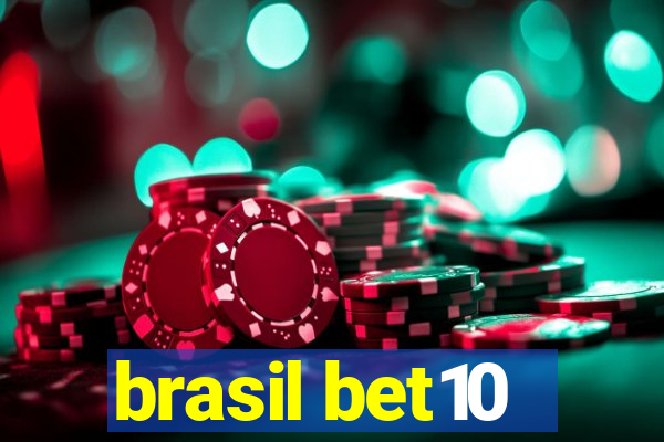 brasil bet10