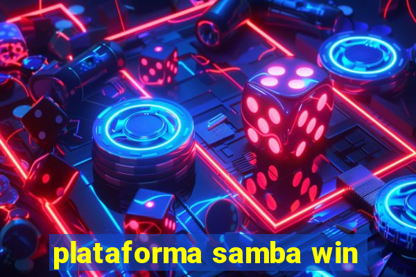 plataforma samba win